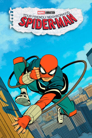 YOUR FRIENDLY NEIGHBORHOOD SPIDER-MAN #2 MARVEL ANIMATION VARIANT 🐧