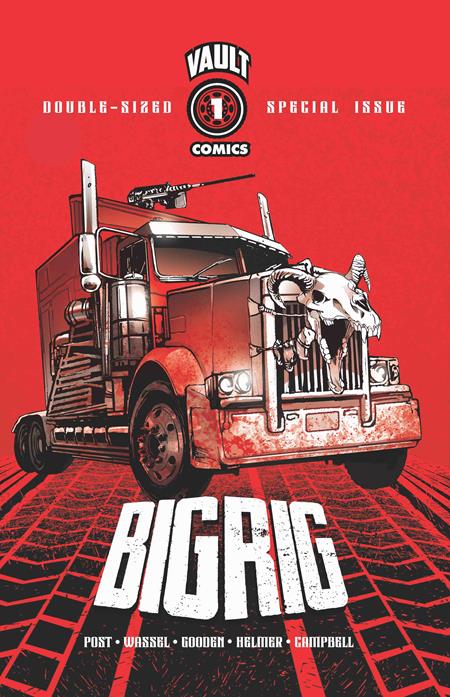 BIG RIG #1 Third Printing (MR) 🌙 RELEASE 10/29