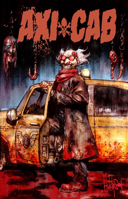 AXICAB #1 (ONE SHOT) CVR B DAVID HUTCHINSON VAR 🌙🤮 RELEASE 1/7