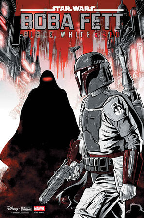 STAR WARS: BOBA FETT - BLACK, WHITE & RED #4 LUKE ROSS VARIANT 🐧🤮 RELEASE 12/31