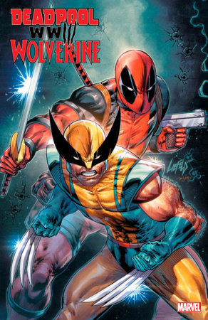 DEADPOOL & WOLVERINE: WWIII #1 ROB LIEFELD VARIANT 🐧👀🤮