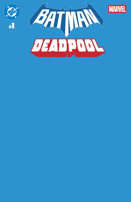 DC MARVEL BATMAN DEADPOOL #1 (ONE SHOT) CVR U BLUE BLANK CARD STOCK VAR 🌙🤮 RELEASE 11/19