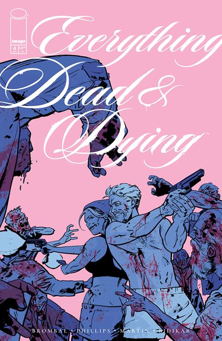 EVERYTHING DEAD & DYING #4 (OF 5) CVR B JACOB PHILLIPS PINK VAR (MR) 🌙 RELEASE 12/17