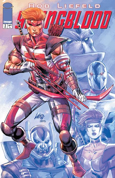 YOUNGBLOOD #2 CVR A ROB LIEFELD 🌙 RELEASE 12/17