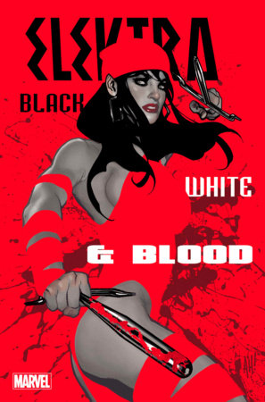 ELEKTRA: BLACK, WHITE & BLOOD 2 🐧🤮