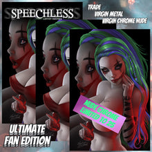 Load image into Gallery viewer, SPEECHLESS #1 Ultimate Fan Edition Set (1 Trade, 1 Virgin Metal, 1 Virgin Chrome Nude Special Limited To 25)
