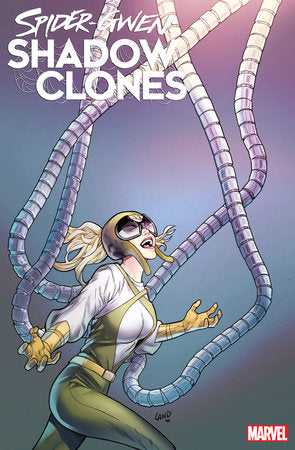 SPIDER-GWEN SHADOW CLONES #1 2ND PTG GREG LAND VAR 🐧🤮