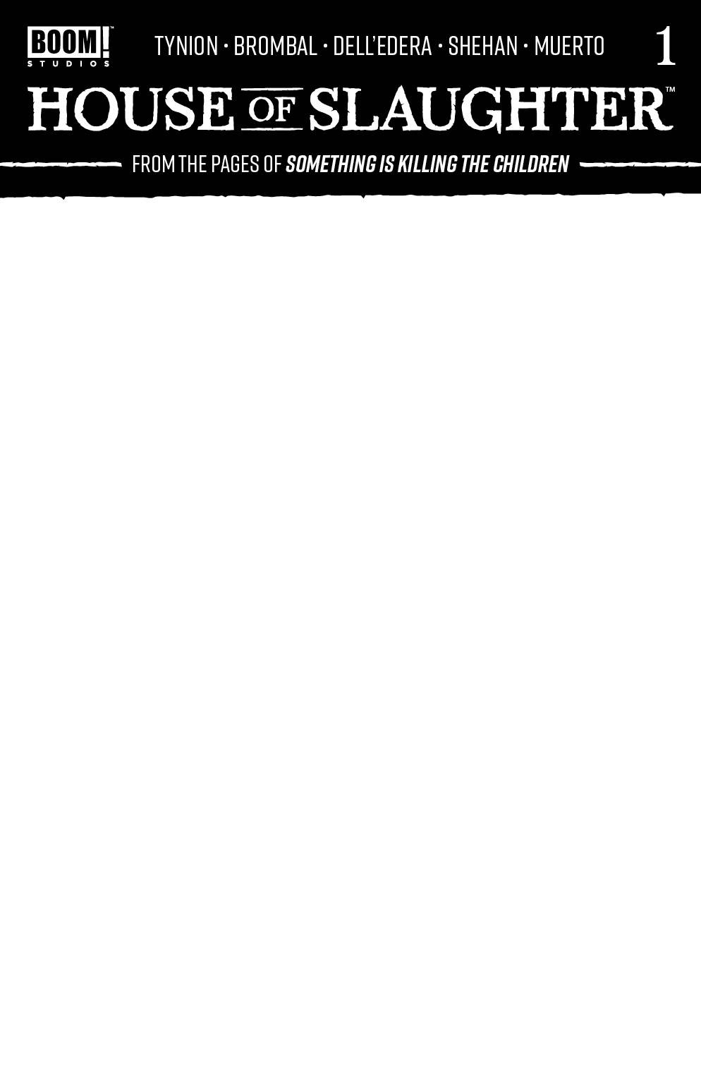 HOUSE OF SLAUGHTER #1 CVR D BLANK SKETCH VAR💎🤮