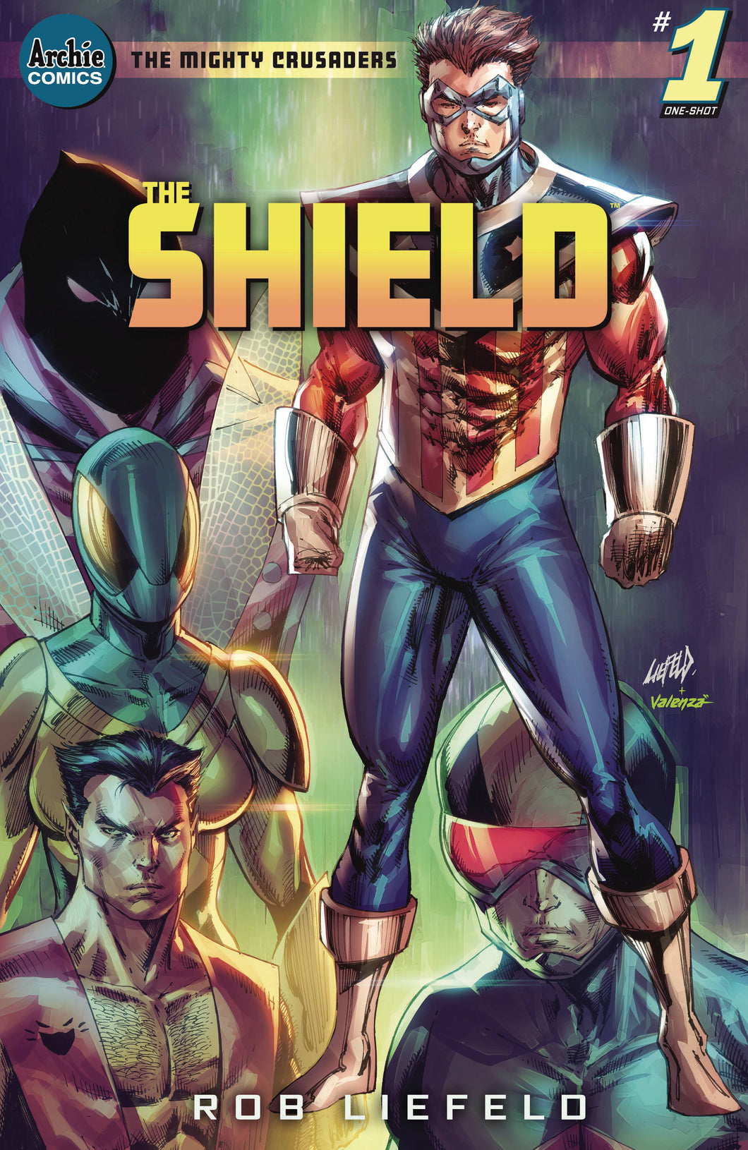 MIGHTY CRUSADERS ONE SHOT THE SHIELD CVR F TOP SECRET LIEFELD